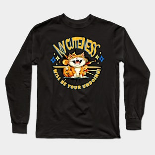 My Cuteness is Your Undoing Funny Cat Long Sleeve T-Shirt